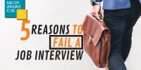 5 Reasons To Fail A Job Interview